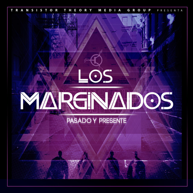 Los Marginados: Pasado y Presente cover art