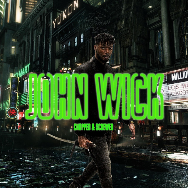 John Wick (Chopped & Screwed) cover