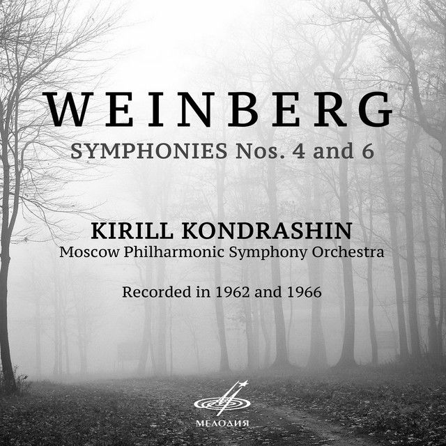 Weinberg: Symphonies Nos. 4 & 6 - Album by Mieczysław Weinberg
