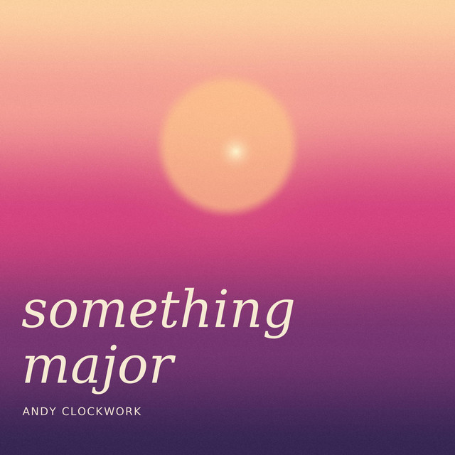 Something Major
