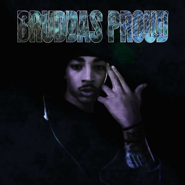 Bruddas Proud