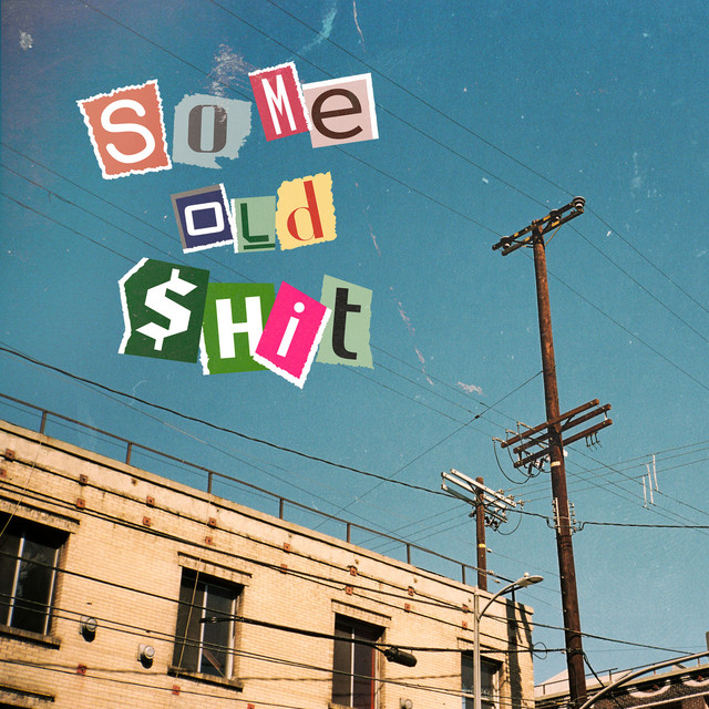 Some Old Shit cover art