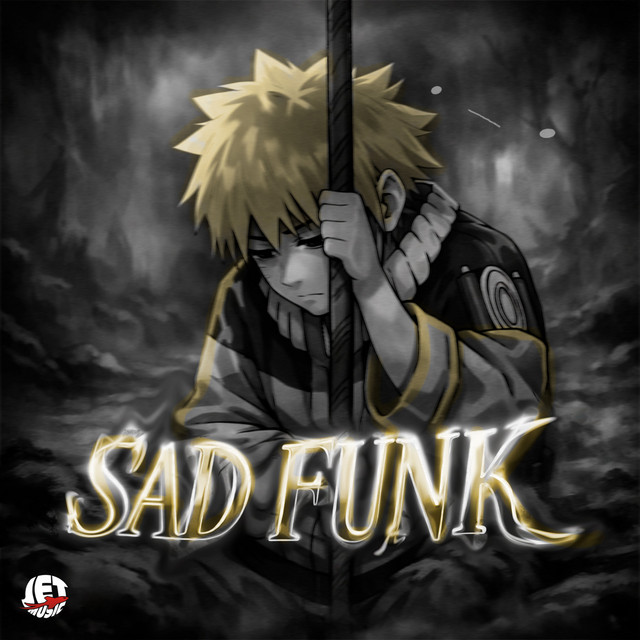SAD FUNK