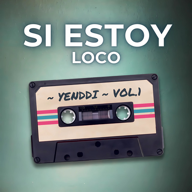 Si Estoy Loco cover