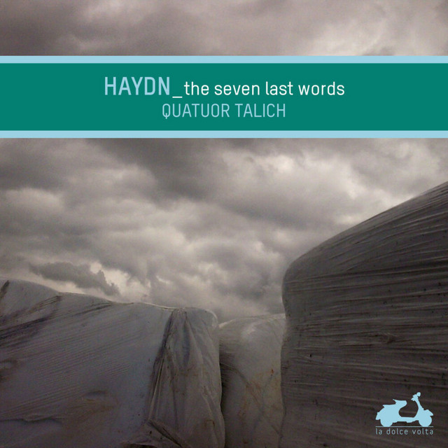 Haydn: The Seven Last Words of Our Saviour on the Cross