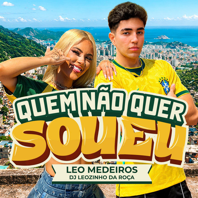 Quem Não Quer Sou Eu