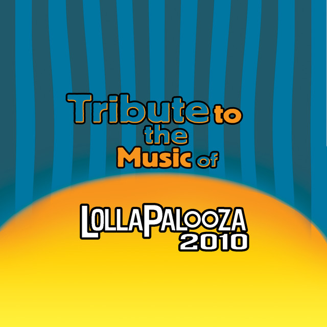Tribute to the Music of Lollapalooza 2010 cover art