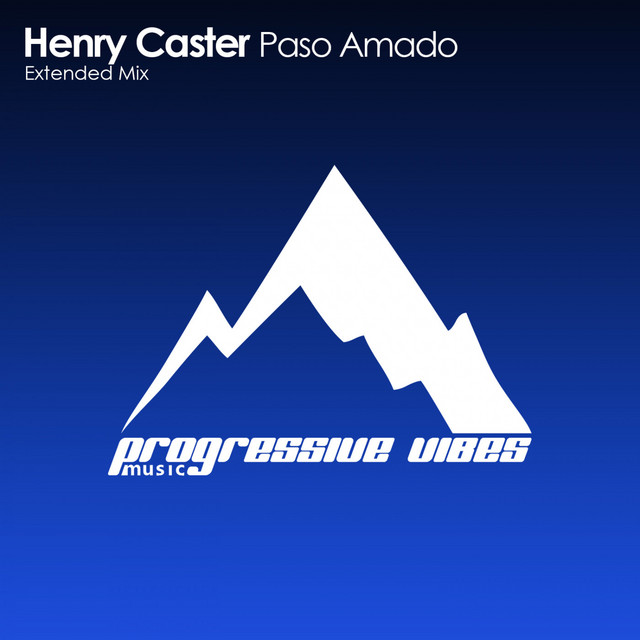 Обкладинка: Paso Amado - Extended Mix — Henry Caster