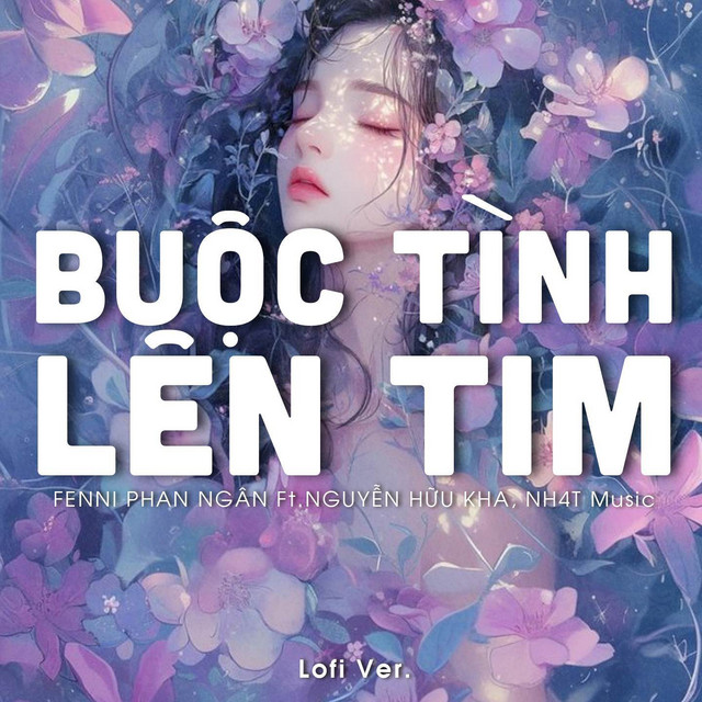 Buộc Tình Lên Tim (Lofi Ver.)