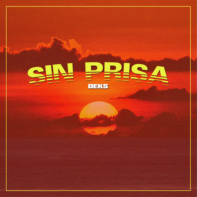 Sin Prisa cover art