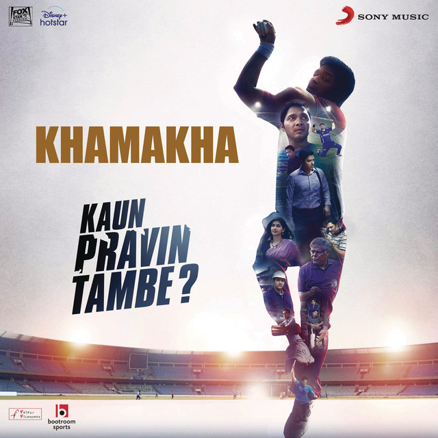 Khamakha (From "Kaun Pravin Tambe")
