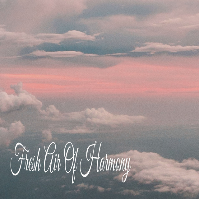 Fresh Air Of Harmony