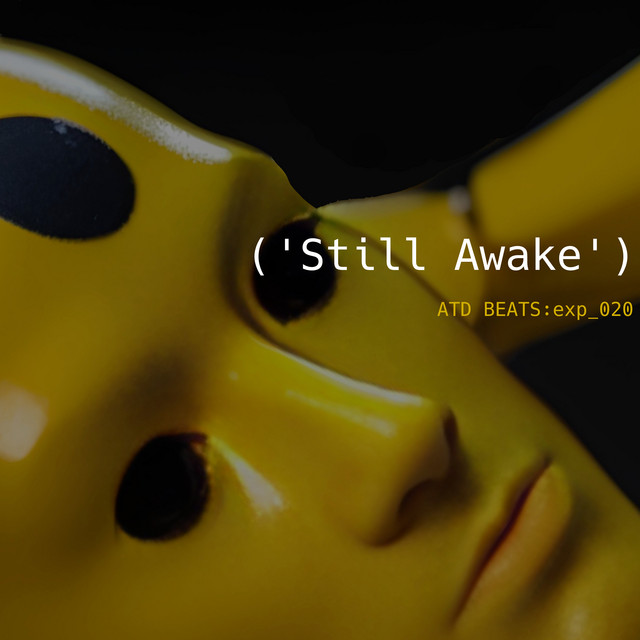 Still Awake - Single by ATD Beats | Spotify