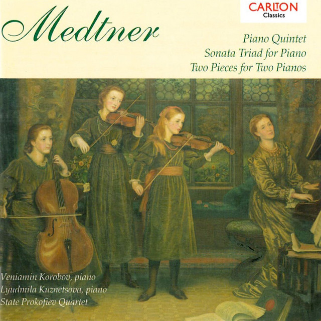 Medtner: Sonata Triad - Piano Quintet in C Major