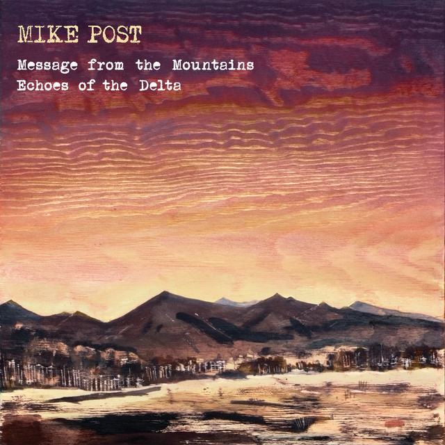 Message from the Mountains & Echoes of the Delta cover art