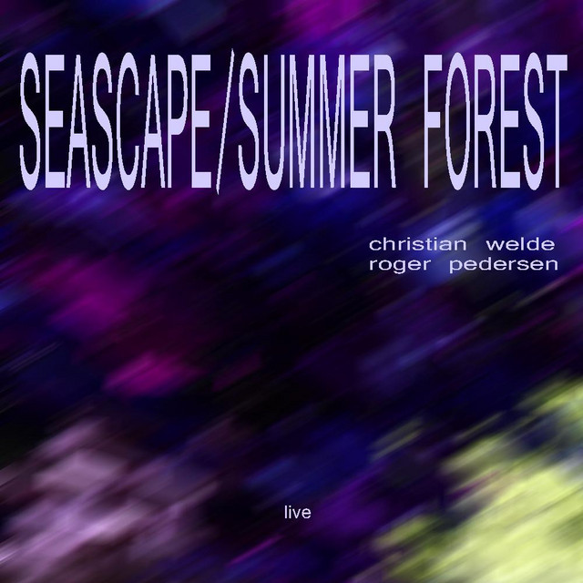 Seascape/Summer Forest Live (single)