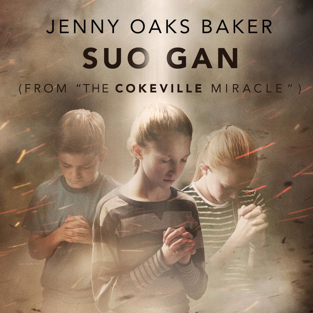 Suo Gan (From "The Cokeville Miracle")