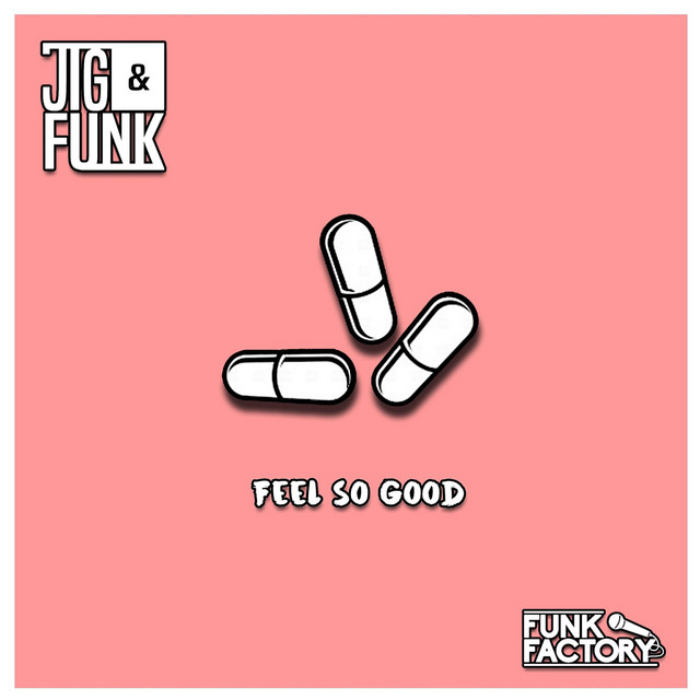 Feel so Good