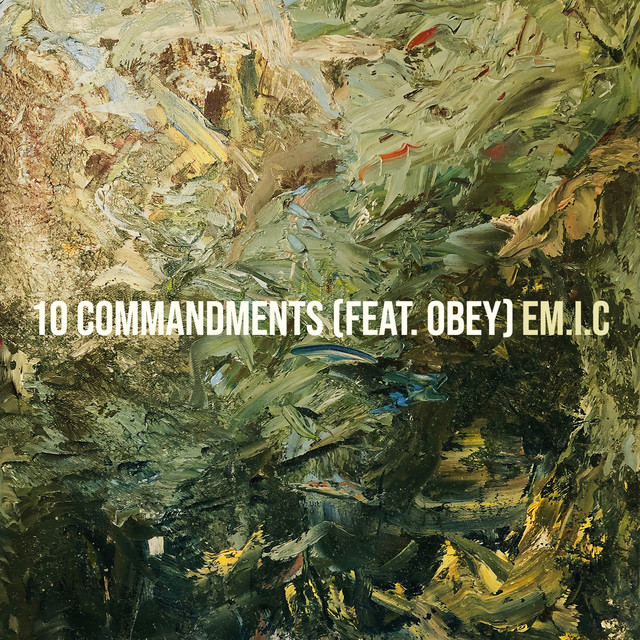 10 Commandments - Single by Em.i.c | Spotify