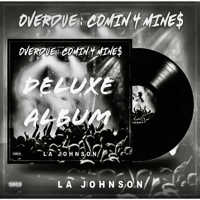 OVERDUE: Comin' 4 MINE$ (DELUXE ALBUM) cover art