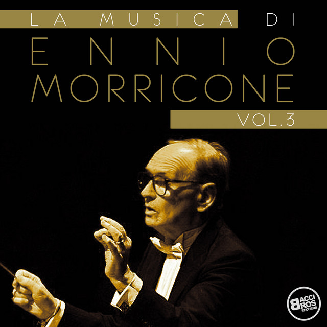 La musica di Ennio Morricone - Vol. 3 - Album by Ennio Morricone