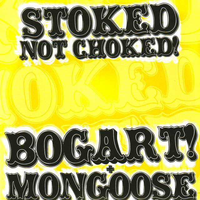 Bogart!/Mongoose