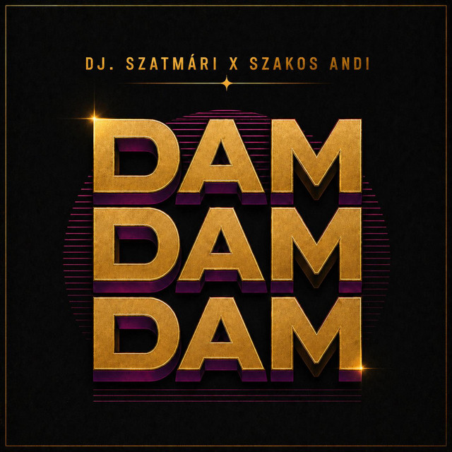 Dam Dam Dam - Radio Edit