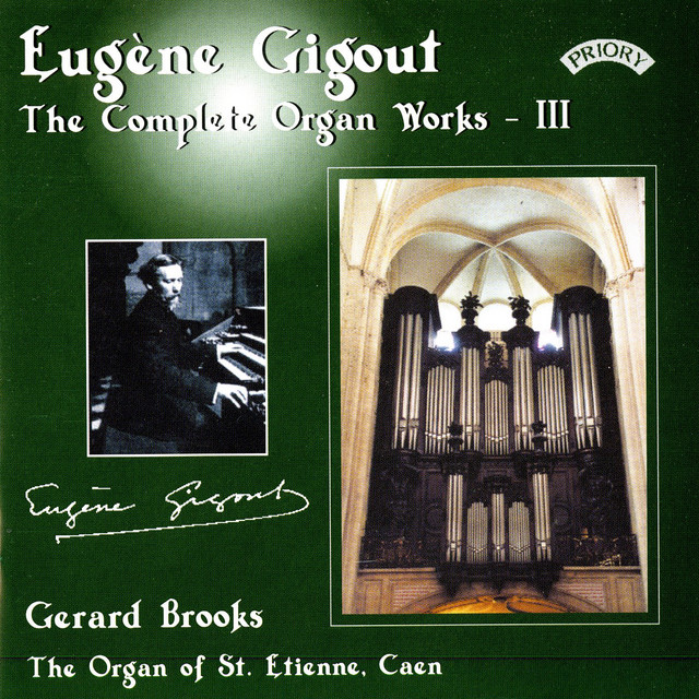 Gigout: The Complete Organ Works, Vol. 3