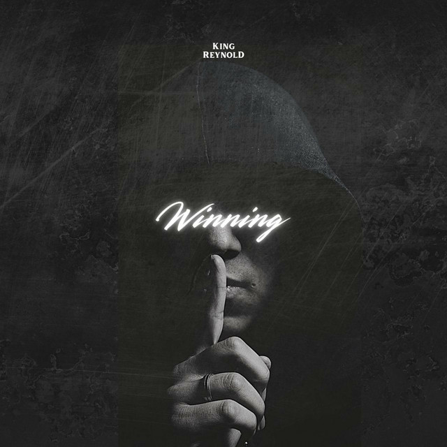 King Reynold – Winning