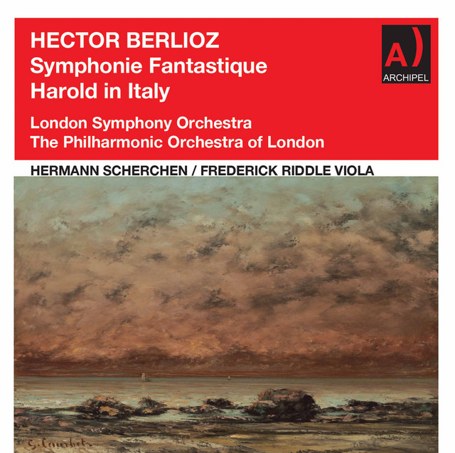 Berlioz: Symphonie fantastique, Op. 14, H. 48 & Harold en Italie, Op. 16, H. 68