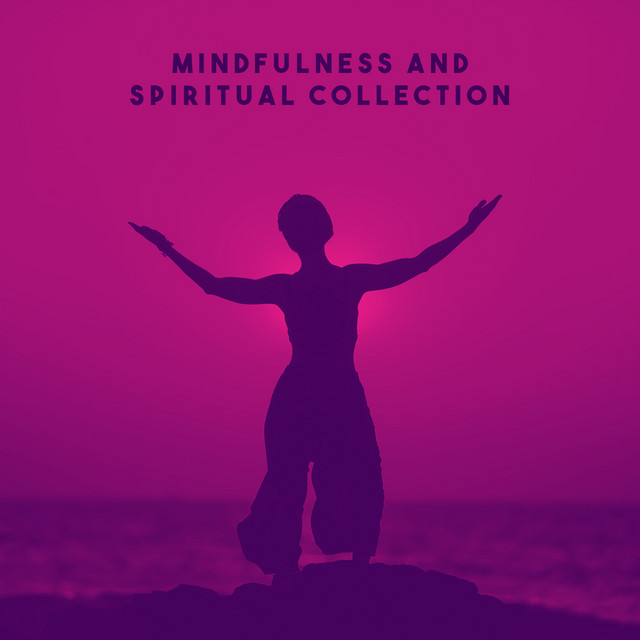 Mindfulness and Spiritual Collection cover art