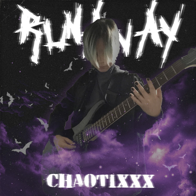 Обкладинка: Runaway — CHAOTIXXX