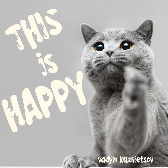 Обкладинка: This is Happy — Vadym Kuznietsov