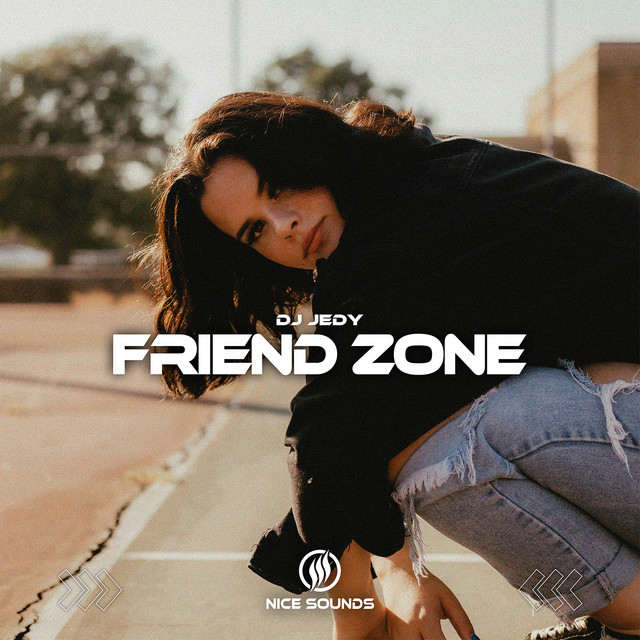 Обкладинка: Friend Zone — DJ JEDY