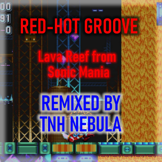 Red Hot Groove | Lava Reef from Sonic Mania