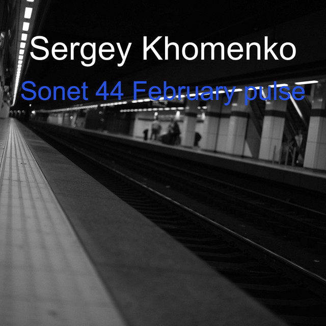 Cover art: Sonet 44 February Pulse — Sergey Khomenko