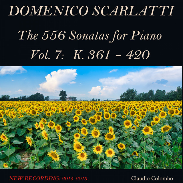 Domenico Scarlatti: The 556 Sonatas for Piano, Vol. 7: K. 361 - 420 cover art