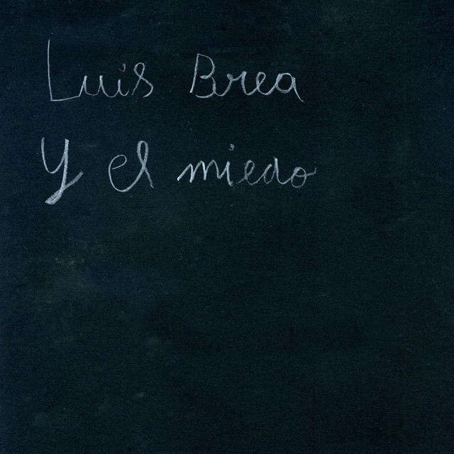 Luis Brea y el Miedo cover art