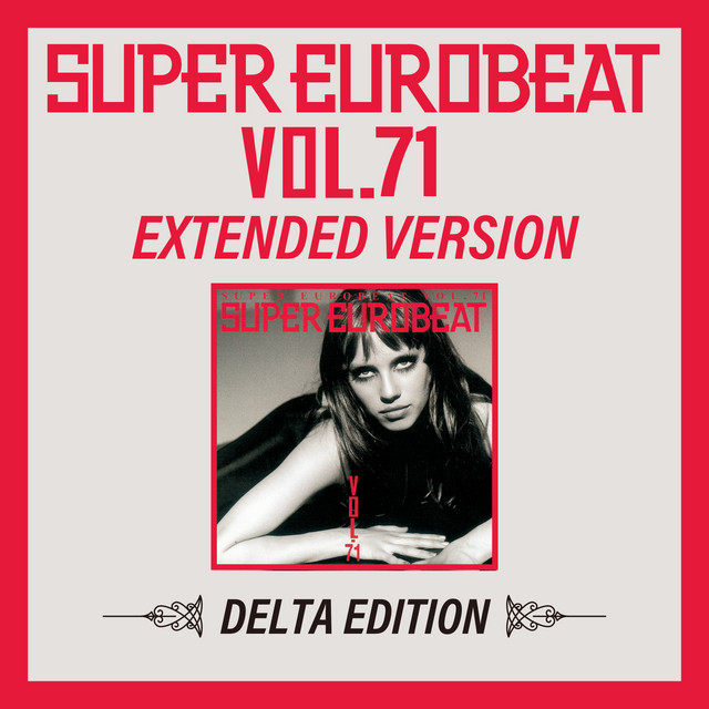 SUPER EUROBEAT (VOL.71 EXTENDED VERSION DELTA EDITION