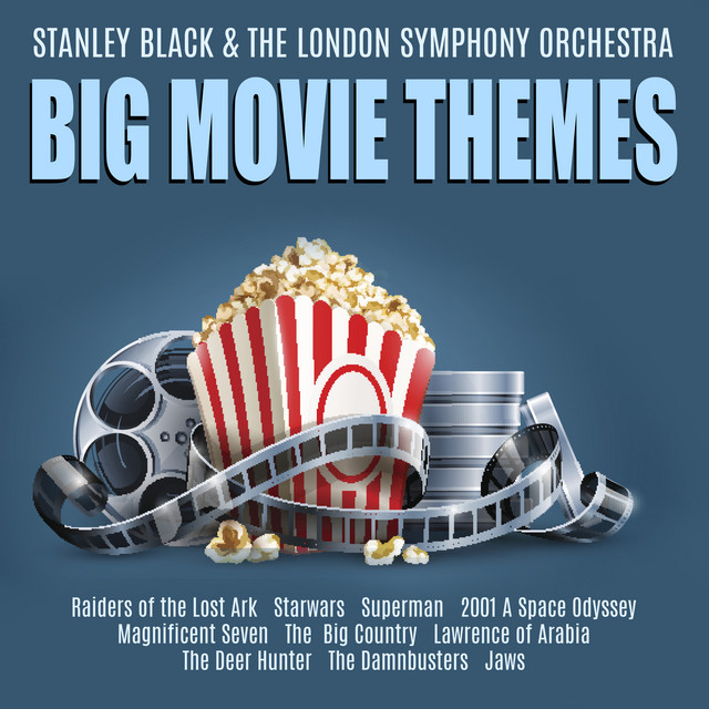 Big Movie Themes (Original Score) - Album by Stanley Black | Spotify