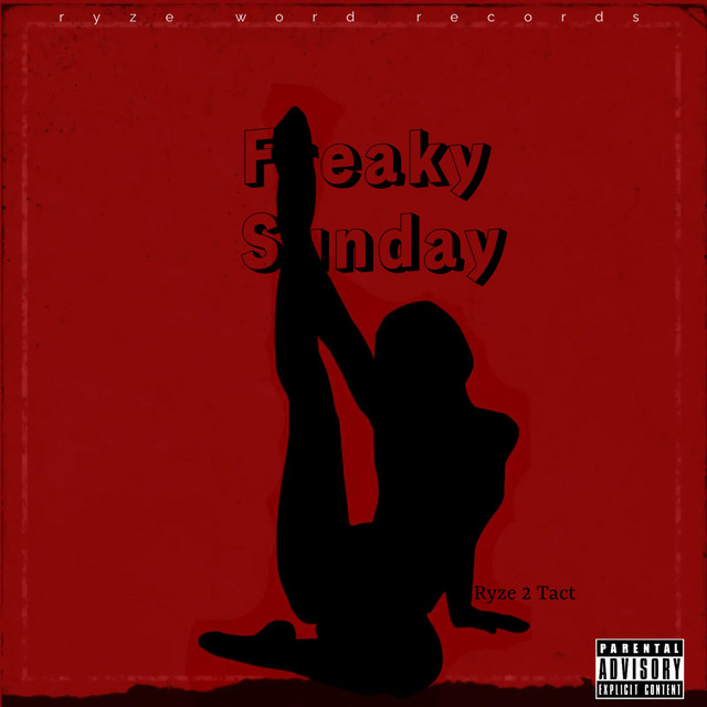 Freaky Sunday - Single by Ryze 2 Tact | Spotify