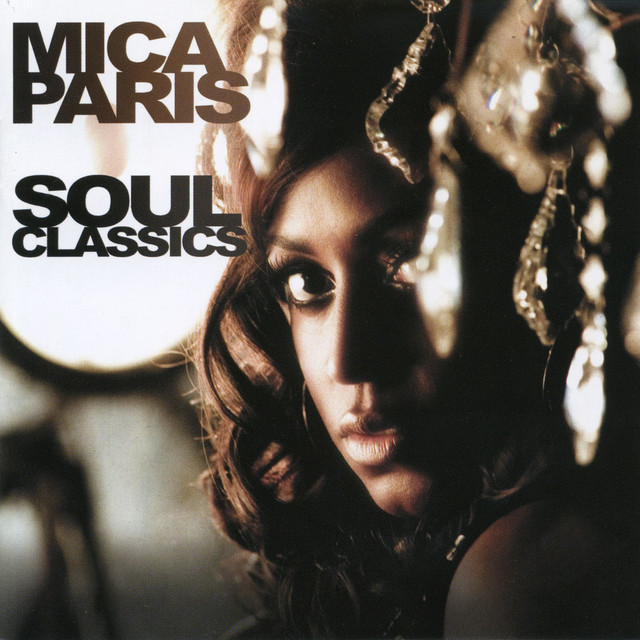 Soul Classics - Album by Mica Paris | Spotify