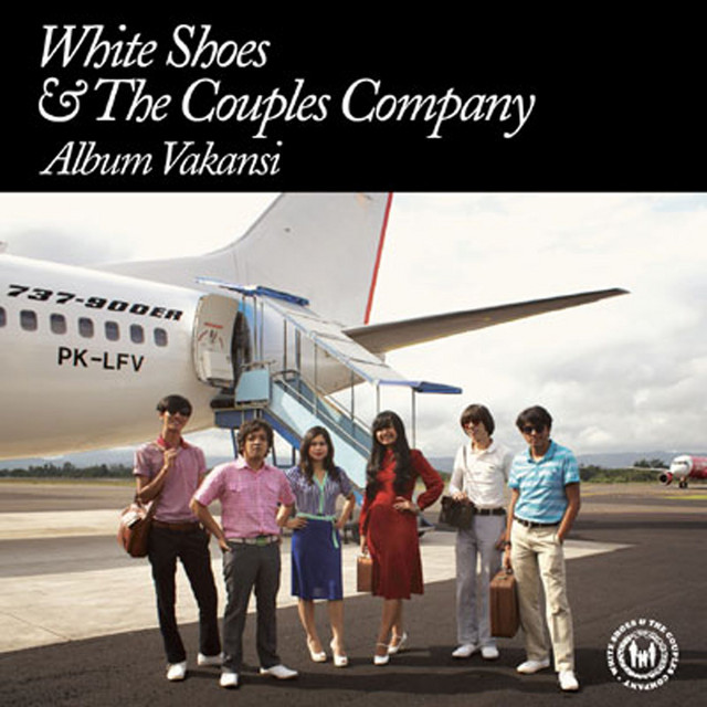 Album Vakansi - Album by White Shoes & The Couples Company | Spotify