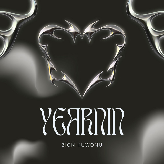 YEARNIN - EP by zion kuwonu | Spotify