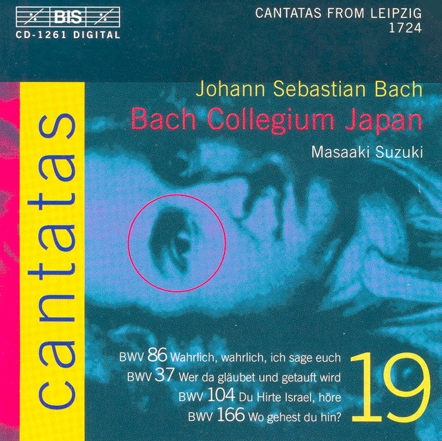 Bach, J.S.: Cantatas, Vol. 19 - Bwv 37, 86, 104, 166