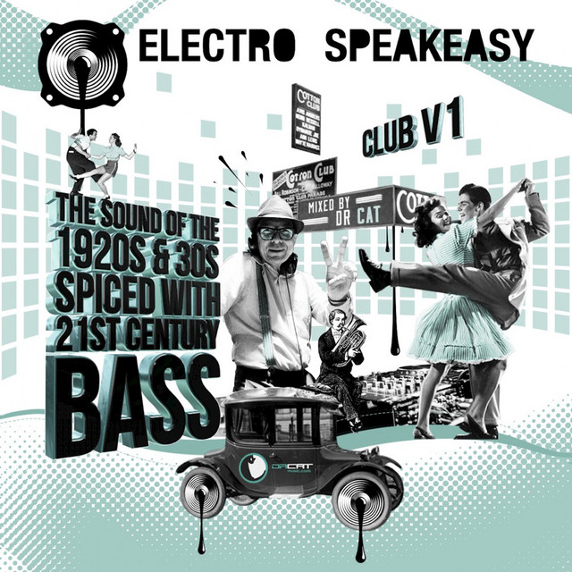 Electro Speakeasy Club, Vol. 1 (Mixed by Dr Cat) cover art