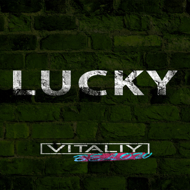 Обкладинка: Lucky — Vitaliy Below