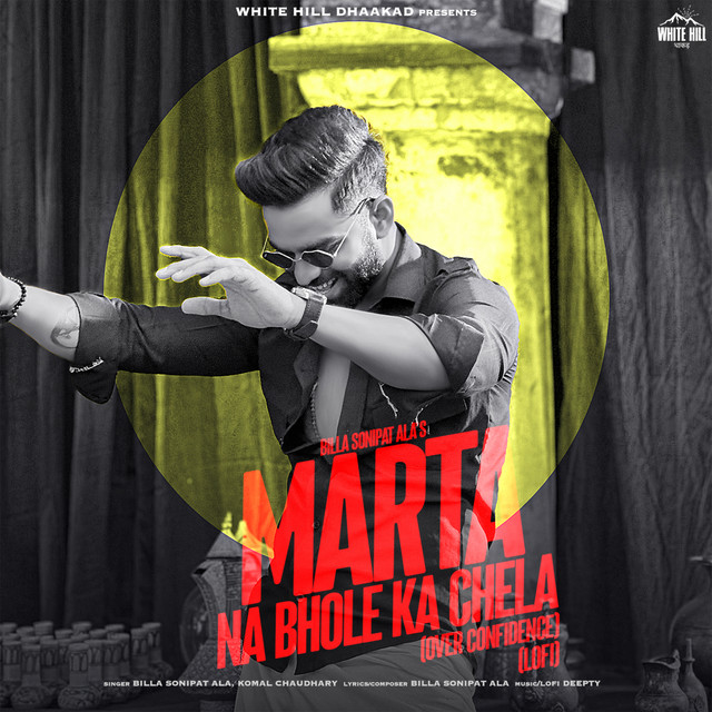 Marta Na Bhole Ka Chela (Over Confidence) - Lofi