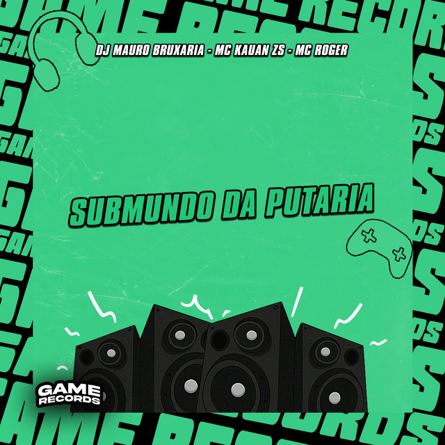 Submundo Da Putaria