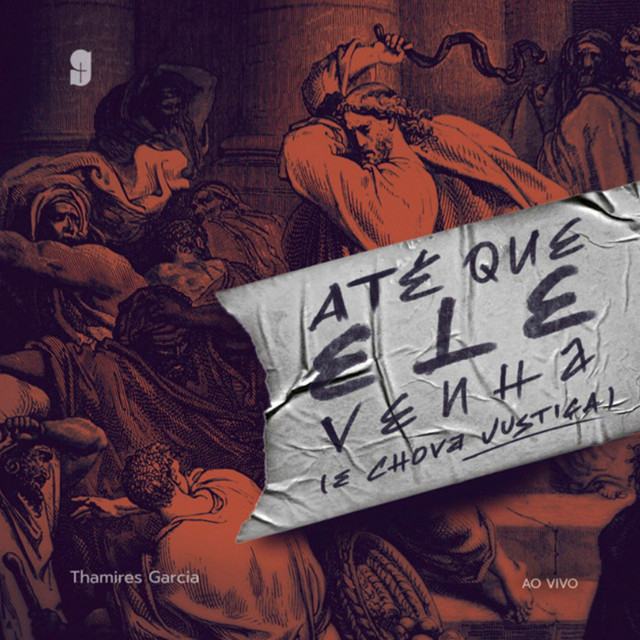 Até Que Ele Venha (E Chova Justiça) - Ao Vivo